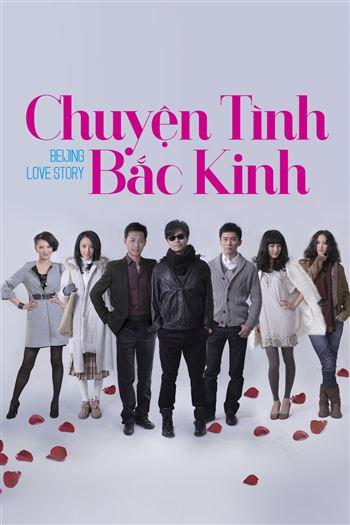 Watch Chuyện Tình Bắc Kinh - Beijing Love Story